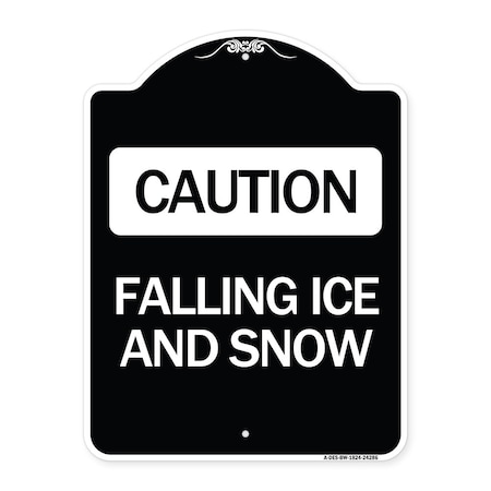 Signmission Caution Falling Ice and Snow Heavy-Gauge Aluminum Architectural Sign, 24" x 18", BW-1824-24286 A-DES-BW-1824-24286